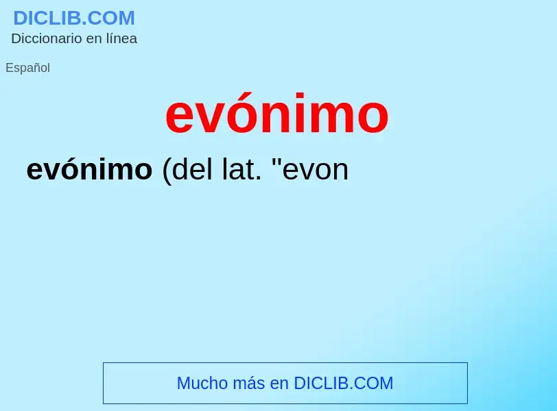 What is evónimo - definition