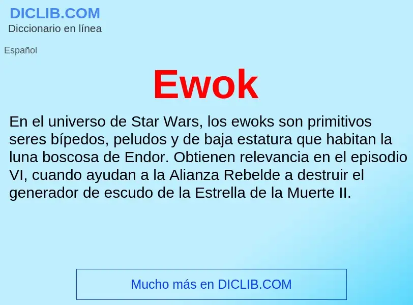 What is Ewok - definition