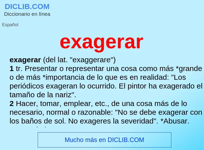 Wat is exagerar - definition