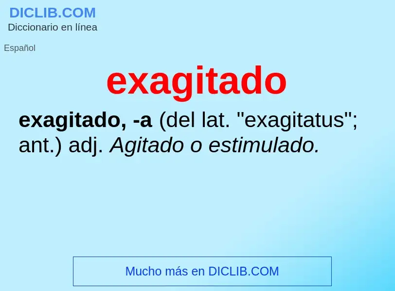 What is exagitado - definition