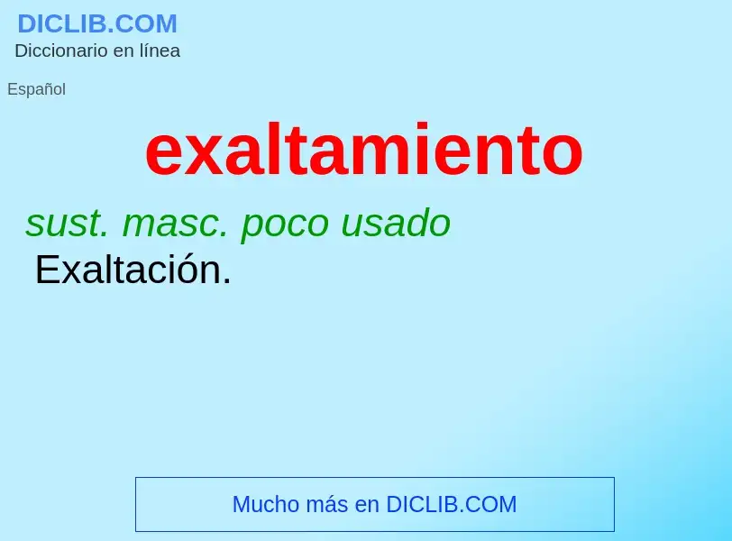 What is exaltamiento - definition