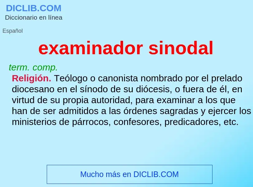 What is examinador sinodal - meaning and definition