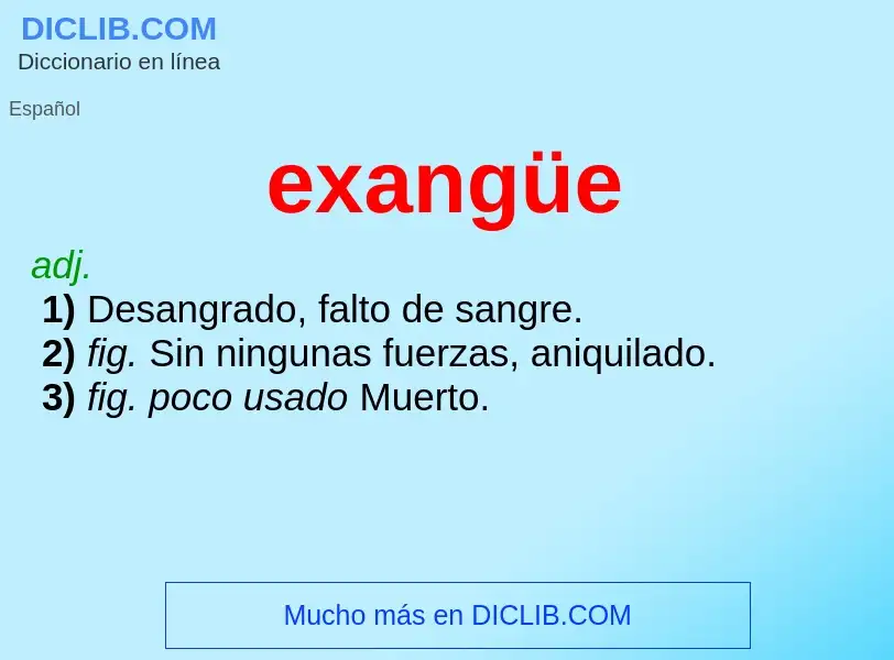 What is exangüe - definition