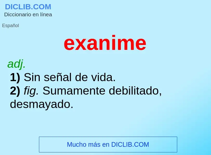 ¿Qué es exanime? - significado y definición