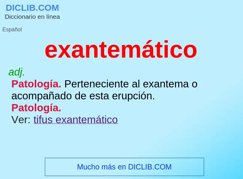 ¿Qué es exantemático? - significado y definición