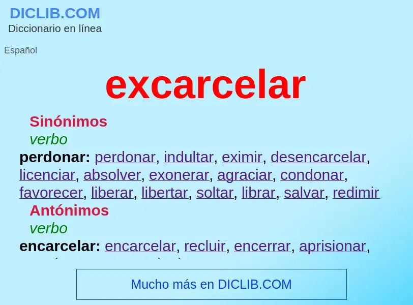 ¿Qué es excarcelar? - significado y definición