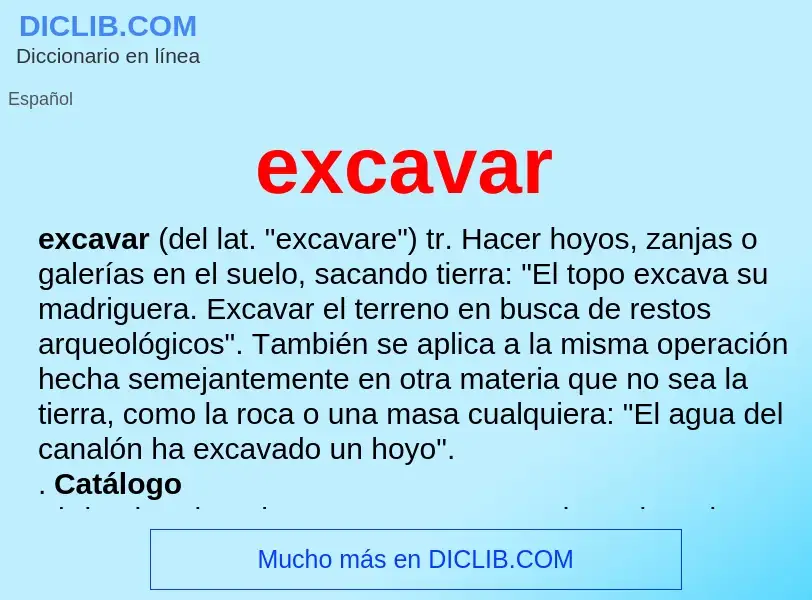 ¿Qué es excavar? - significado y definición