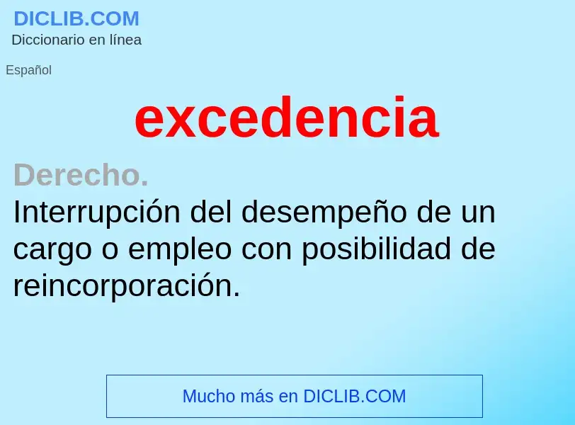 ¿Qué es excedencia? - significado y definición