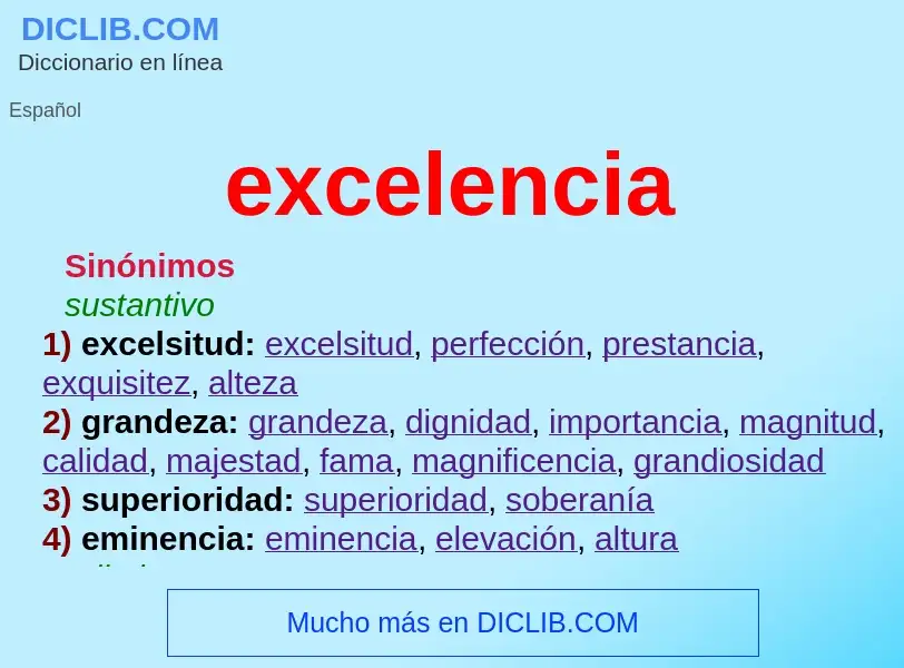 Wat is excelencia - definition