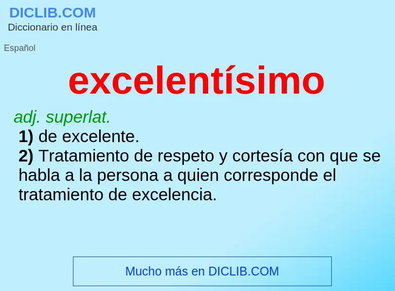 What is excelentísimo - definition