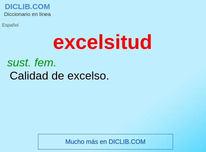 Wat is excelsitud - definition