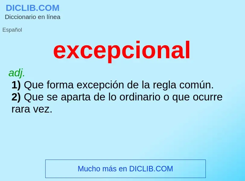 What is excepcional - meaning and definition