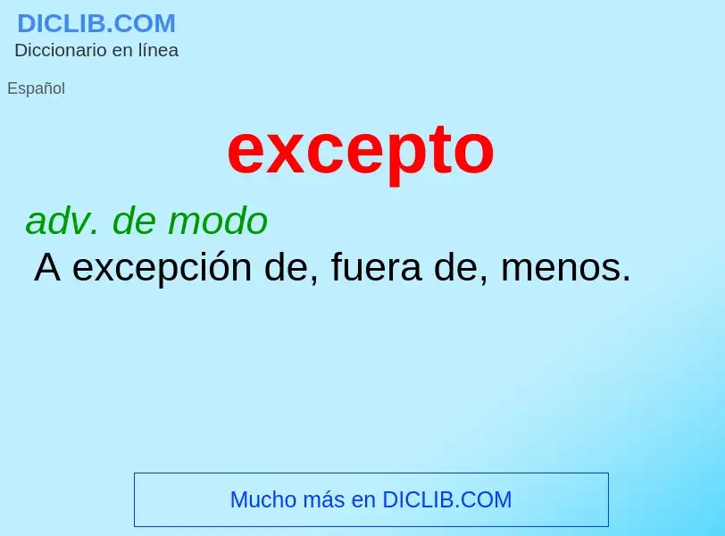 ¿Qué es excepto? - significado y definición