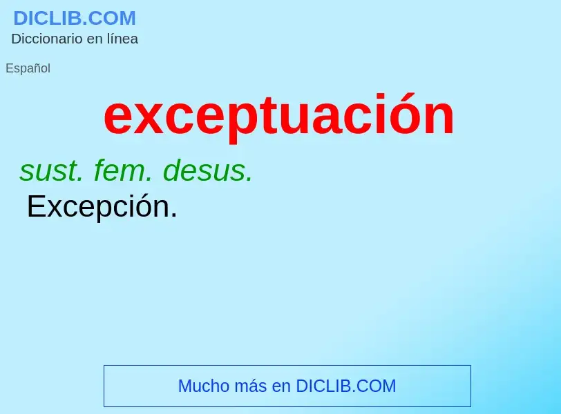 ¿Qué es exceptuación? - significado y definición