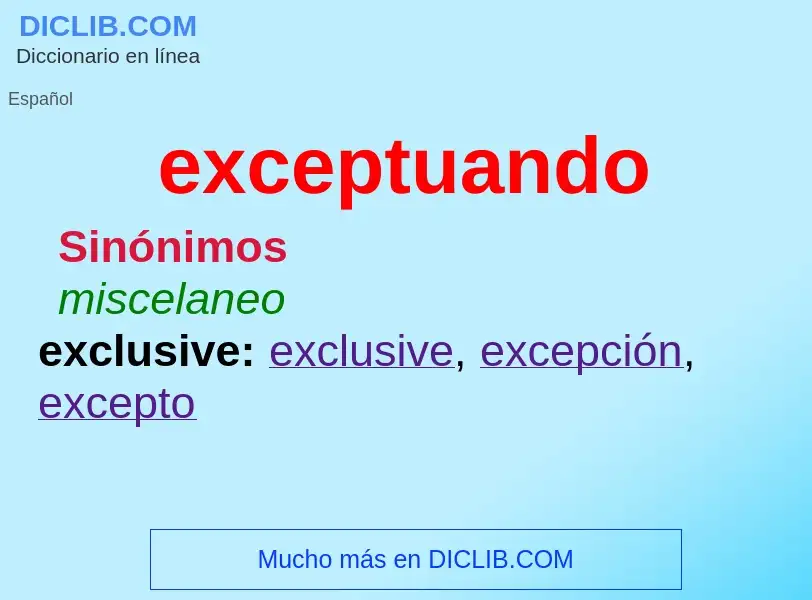 What is exceptuando - meaning and definition