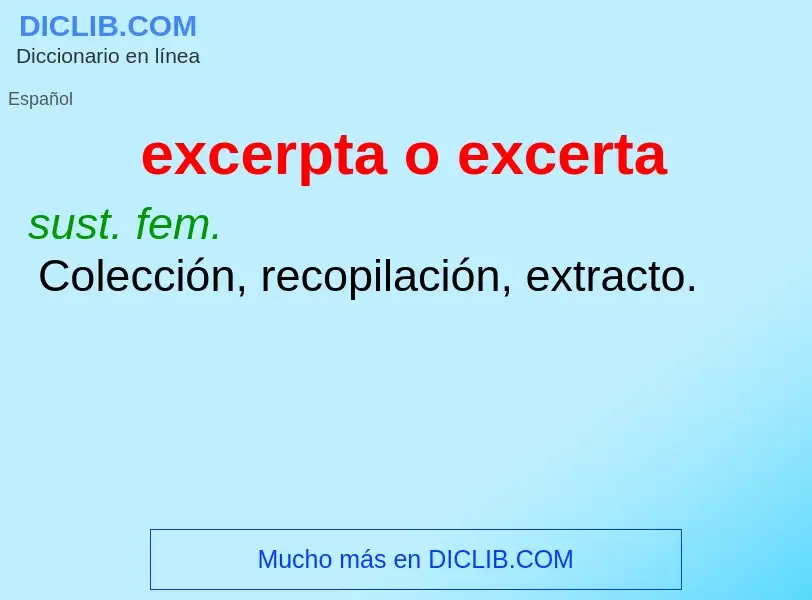 ¿Qué es excerpta o excerta? - significado y definición