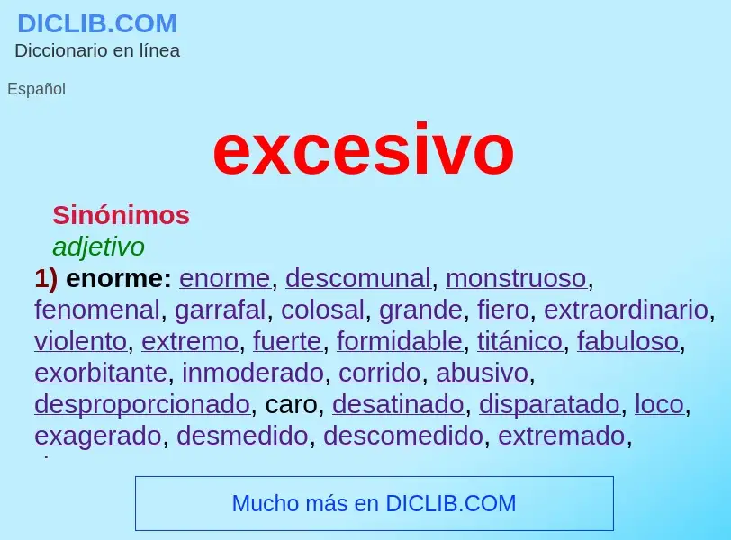 What is excesivo - meaning and definition