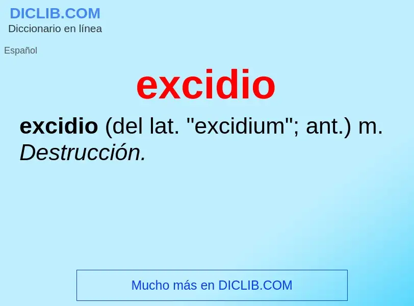 ¿Qué es excidio? - significado y definición