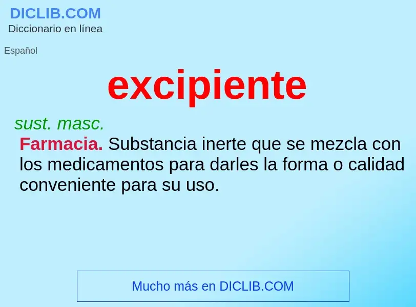 ¿Qué es excipiente? - significado y definición