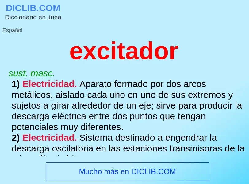 ¿Qué es excitador? - significado y definición