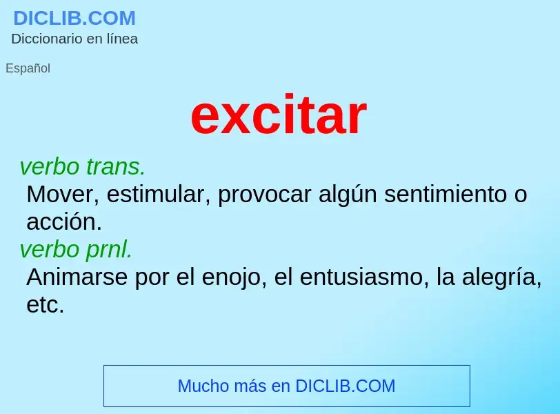 ¿Qué es excitar? - significado y definición