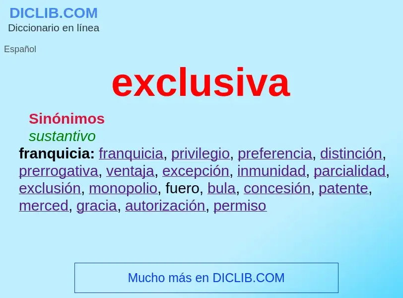 What is exclusiva - meaning and definition