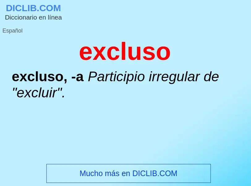 ¿Qué es excluso? - significado y definición