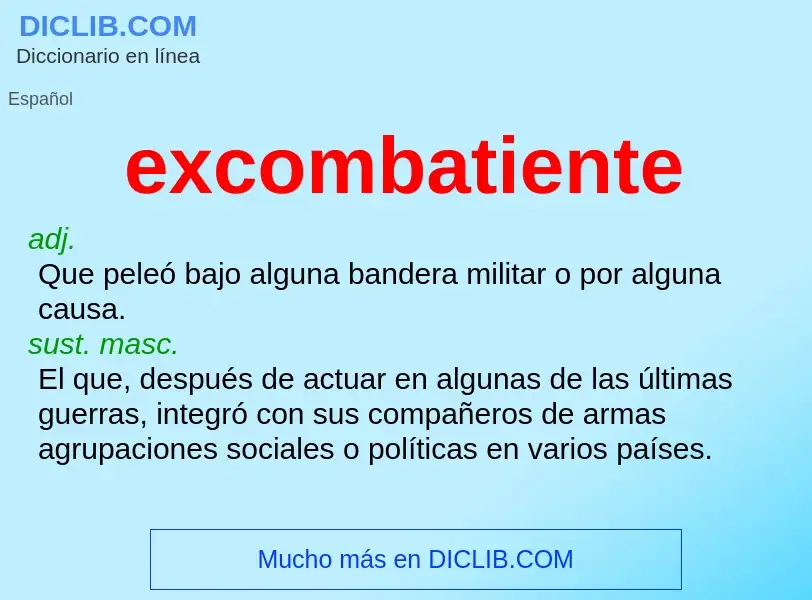 ¿Qué es excombatiente? - significado y definición