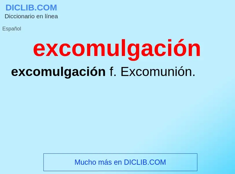 ¿Qué es excomulgación? - significado y definición