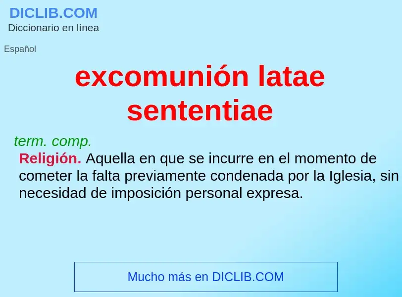 ¿Qué es excomunión latae sententiae? - significado y definición