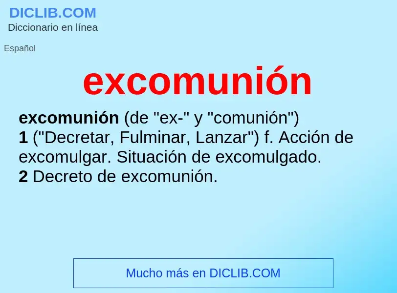 Was ist excomunión - Definition