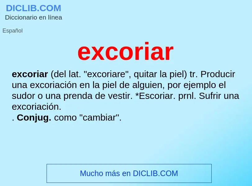 ¿Qué es excoriar? - significado y definición