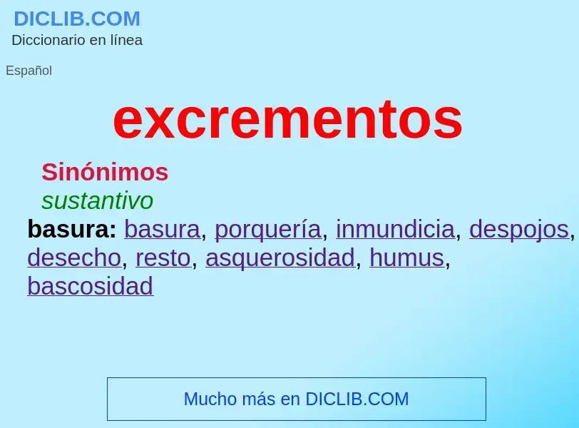 Wat is excrementos - definition