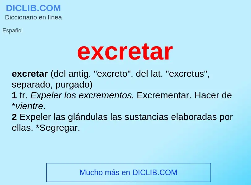 What is excretar - meaning and definition