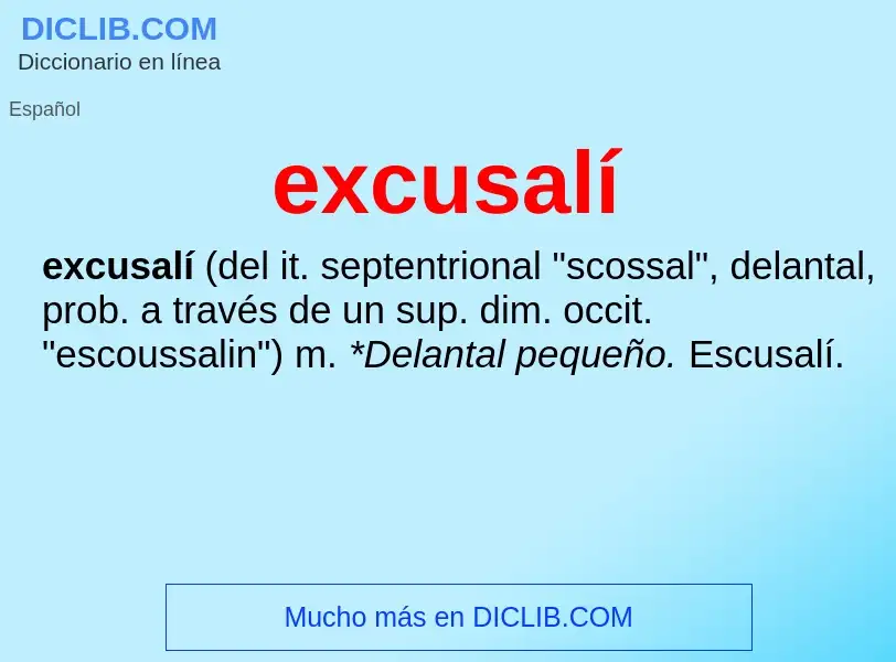 ¿Qué es excusalí? - significado y definición