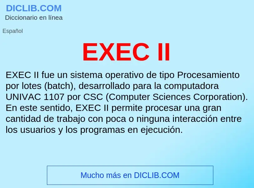 Что такое EXEC II - определение