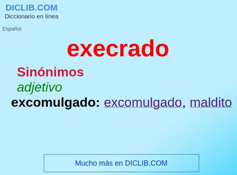 What is execrado - meaning and definition