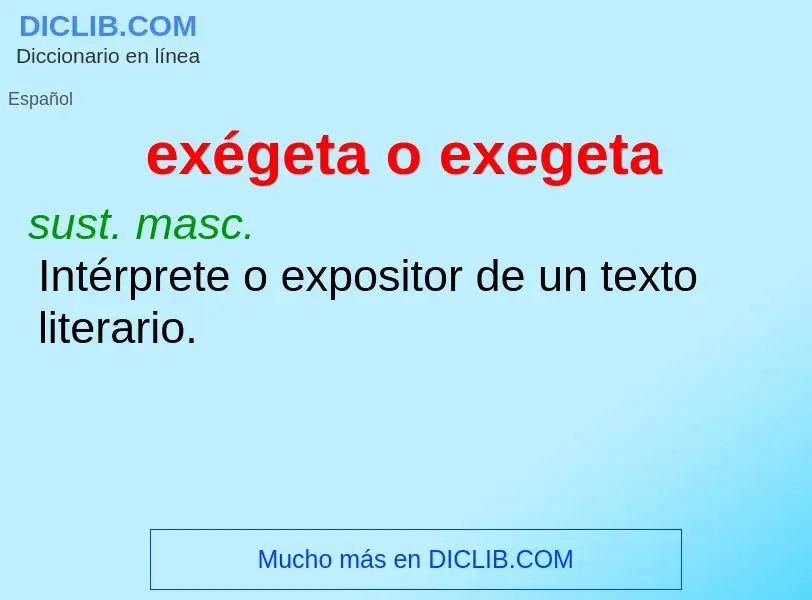 Wat is exégeta o exegeta - definition