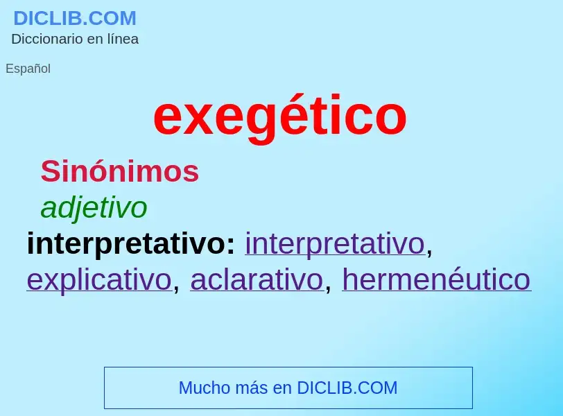 Wat is exegético - definition