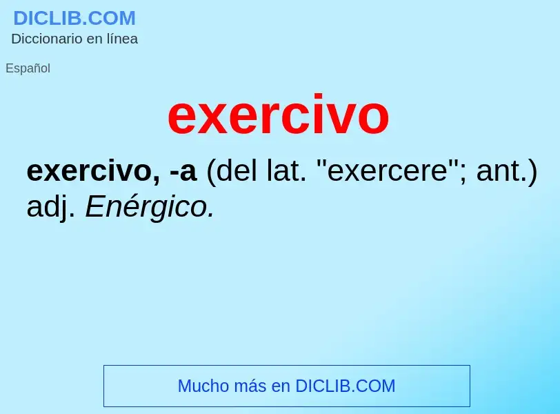 What is exercivo - definition