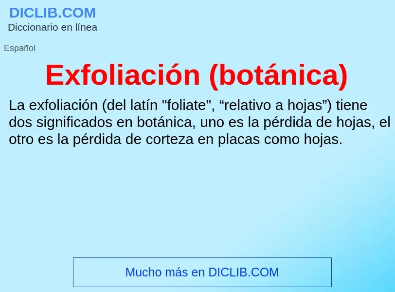 Was ist Exfoliación (botánica) - Definition