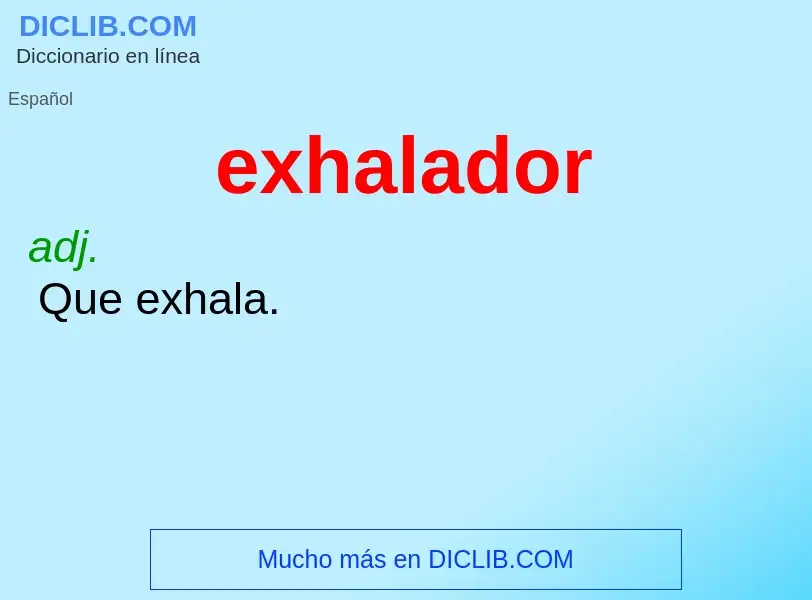 What is exhalador - definition