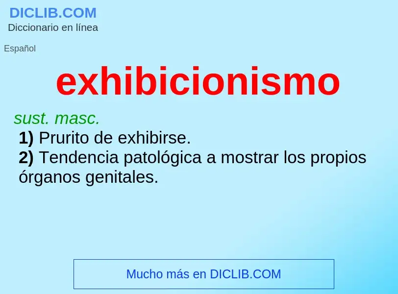 ¿Qué es exhibicionismo? - significado y definición