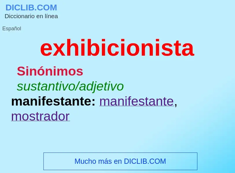 What is exhibicionista - meaning and definition