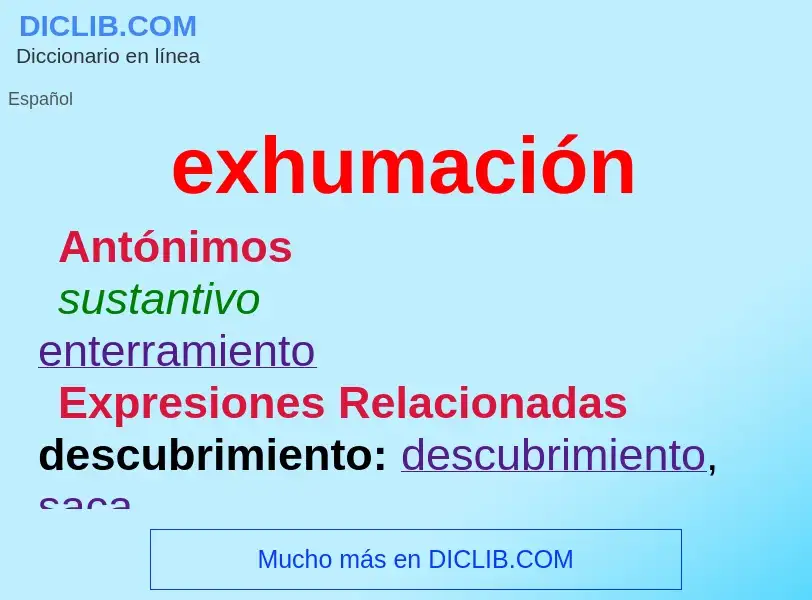 What is exhumación - definition