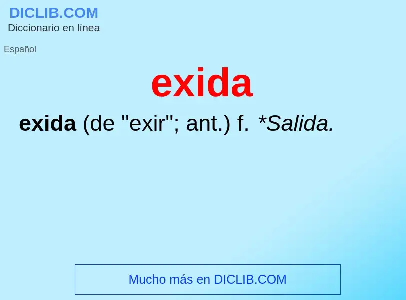 ¿Qué es exida? - significado y definición