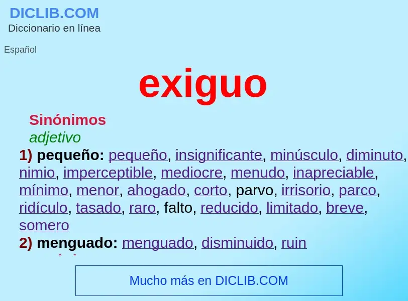 Wat is exiguo - definition