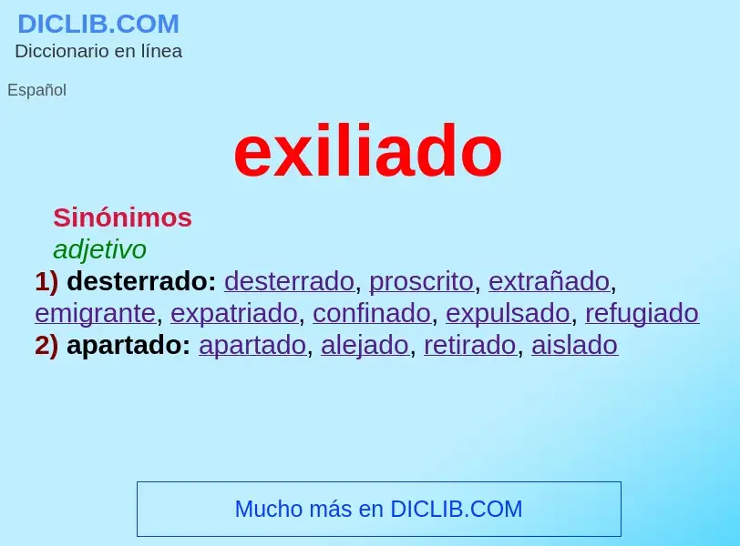 Wat is exiliado - definition