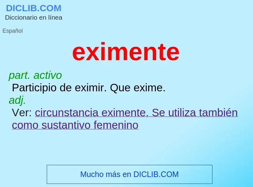 ¿Qué es eximente? - significado y definición