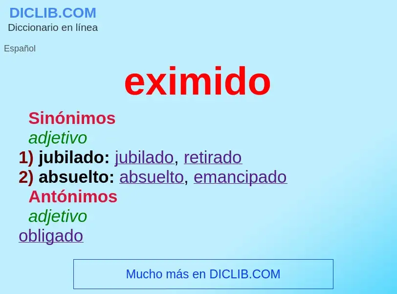 ¿Qué es eximido? - significado y definición